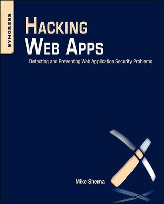 Hacking Web Apps - 9781597499514
