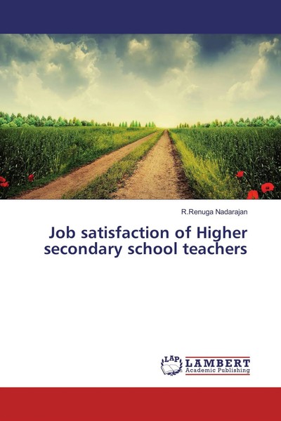 R. Renuga Nadarajan | Job Satisfaction Of Higher Secondary School Teachers-image