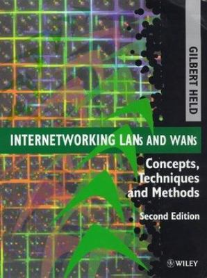 Internetworking Lans and Wans : Concepts, Techniques and Methods, Paperback b...