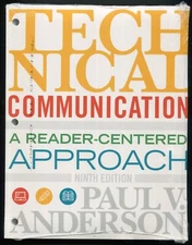 Technical Communication A Reader-Centered Approach by Anderson (Loose Leaf, 9th)