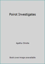 Poirot Investigates by Agatha Christie