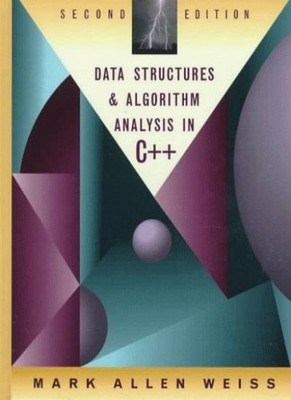 Data Structures and Algorithm Analysis in C++,Mark A. Weiss