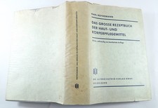Das grosse Rezeptbuch der Haut und K&ouml;rperpflegemittel Kosmetik selbst herstellen