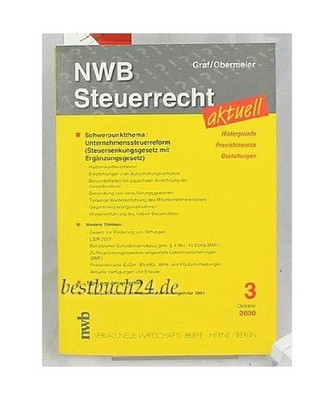 Graf, Wolfgang /Obermeier, Arnold: NWB Steuerrecht aktuell. Hintergründe - Prax