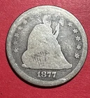 1877S US Seated LIBERTY SILVER Quarter! "San Francisco" Mint! Old US Coin!