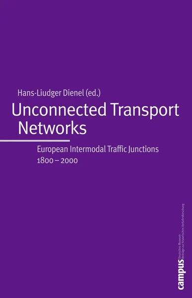 Unconnected Transport Networks | Hans-Liudger Dienel | Englisch | Taschenbuch-image