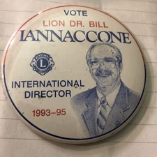 Vote LION DR. BILL IANNACCONE INTERNATIONAL DIRECTOR Lions International Club