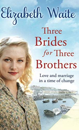 Three Brides for Three Brothers,Elizabeth Waite