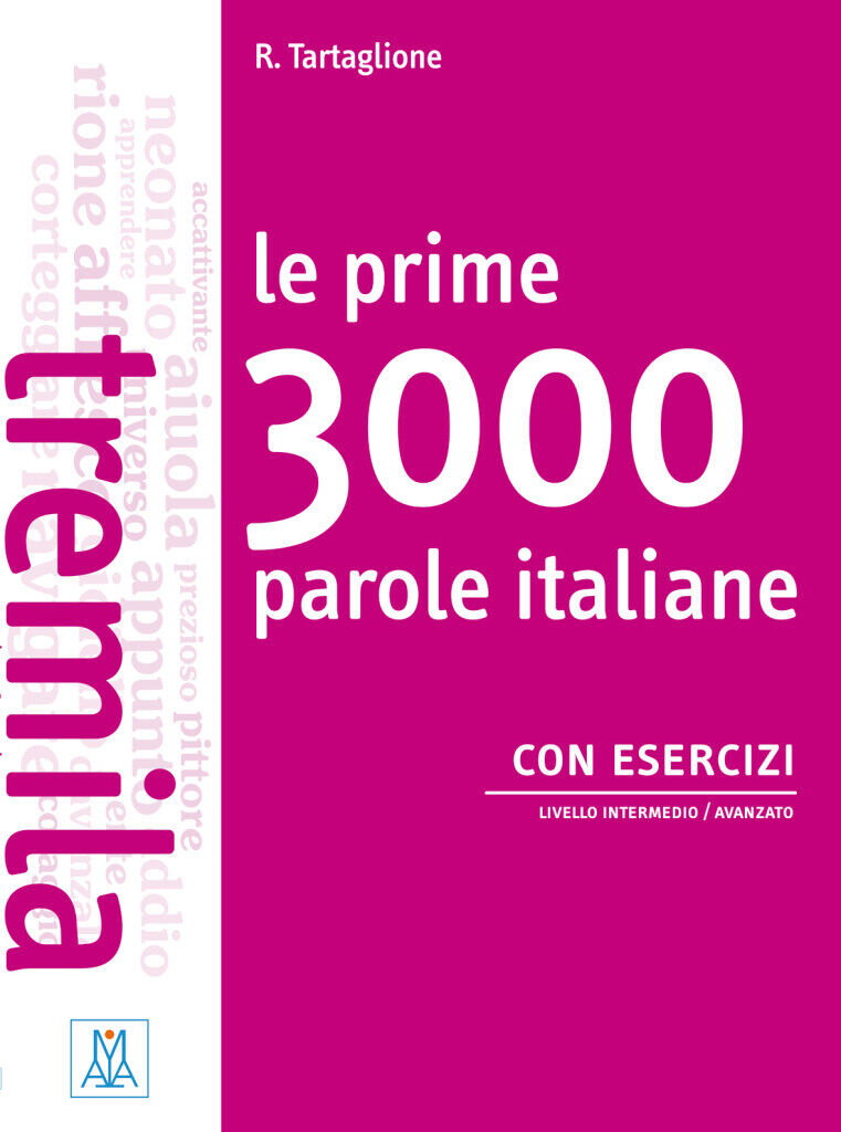 Thumbnail - Roberto Tartaglione / Le Prime 3000 Parole Italiane Con Esercizi