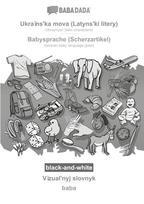Babadada Gmbh | BABADADA black-and-white, Ukraïns¿ka mova (Latyns¿ki litery)...
