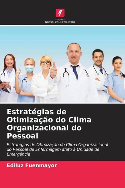 Ediluz Fuenmayor | EstratéGias De OtimizaçãO Do Clima Organizacional Do Pessoal-image