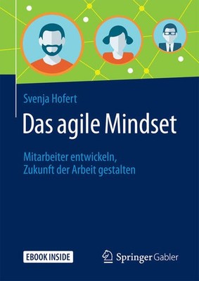 Das agile Mindset | Svenja Hofert | deutsch