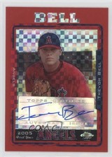 2005 Topps Chrome Update & Highlights Red X-Fractor 12/25 Trevor Bell Auto 0o48