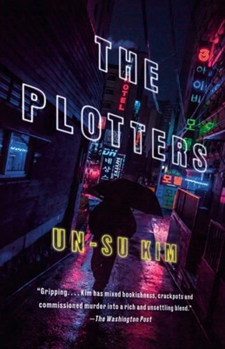 The Plotters by Un-Su Kim: New