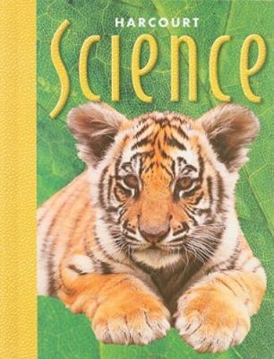 Harcourt Science, Grade 2 by Harcourt