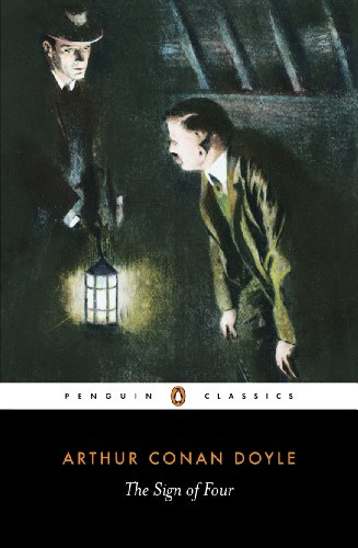 The Sign of Four (Penguin Classics) - Conan Doyle, Arthur