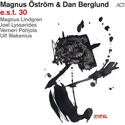 Ostrom,Magnus / Berglund,Dan - e.s.t. 30 [New CD]