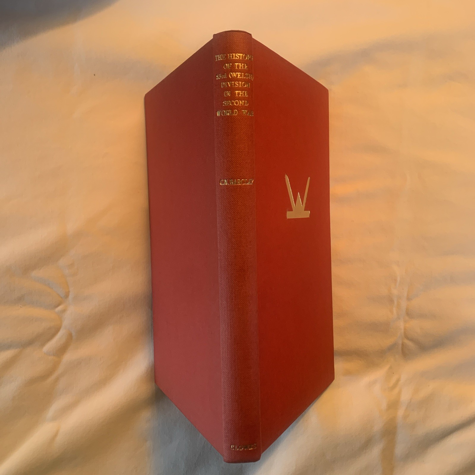 History of 53rd (Welsh) Division in the Second World War by Barclay (HC 1956) UK