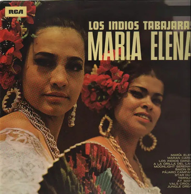 Los Indios Tabajaras Maria Elena NEAR MINT RCA International Vinyl LP