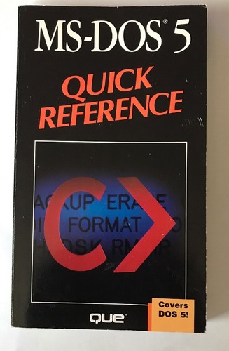 MS-DOS 5 QUICK REFERENCE 1991