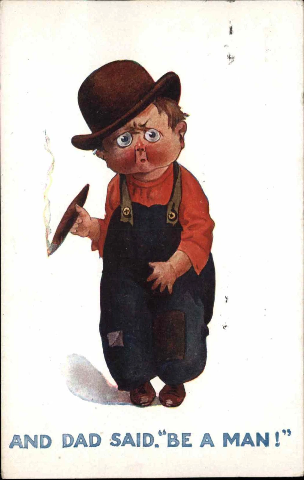 Antique postcard showing a boy in red overalls smoking a cigar, with “And Dad Said. Be a Man!” text.