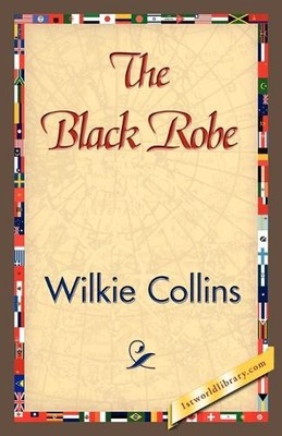 Wilkie Collins The Black Robe (Taschenbuch)