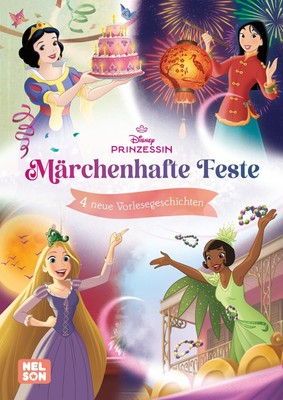 Disney Prinzessin: Märchenhafte Feste 