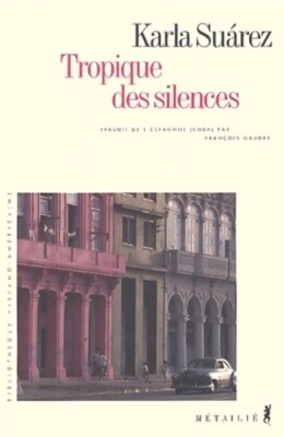 Tropique des Silences - Karla Suarez - V353760