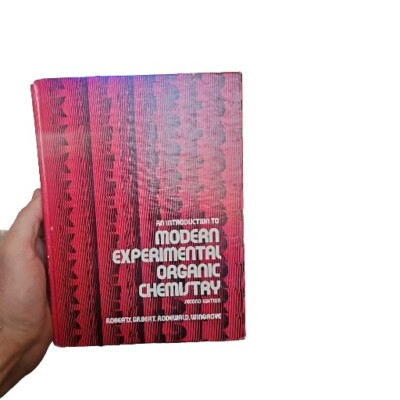 An Introduction to Modern Experimental Organic Chemistry, 2nd edition 