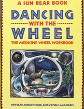 Dancing with the Wheel: Medicine W... by Mulligan, Crysalis Paperback / softback