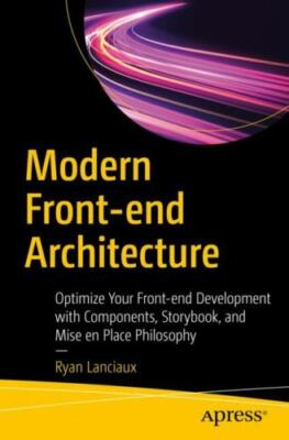 Modern Front-end Architecture: Optimize Your Front