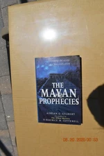 THE MAYAN PROPHECIES by ADRIAN G GILBERT & MAURICE M COTTERELL 1996