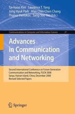 Advances in Communication and Networking Jong Hyuk Park