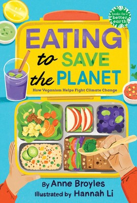 Eating to Save the Planet | How Veganism Helps Fight Climate Change | Broyles