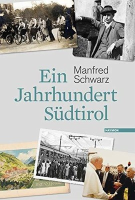 Ein Jahrhundert Südtirol Buch Haymon Verlag