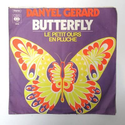 Single Schallplatte DANYEL GERARD Butterfly & Le Petit Ours En Pluche Chanson 