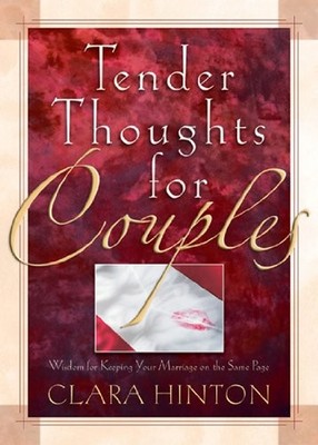 Tender Thoughts For Couples: Wisdom fo..., Clara Hinton