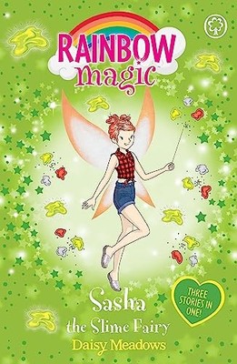 Sasha the Slime Fairy: Special (Rainbow Magic) by Meadows, Daisy 1408358646