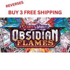 OBSIDIAN FLAMES Pokémon 1 - 197 PICK YOUR OWN REVERSE HOLOS 3+ FREE SHIP LP/NM