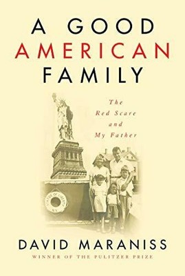 A Good American Family: The Red Scare and My Father Buch Simon & Schuster