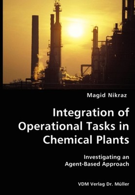 Nikraz - Integration of Operational Tasks in Chemical Plants- Investig - X555z
