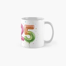 Colorful 2025 Celebration Balloons Classic Mug , Gift For Family