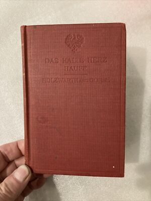 Das Kalte Herz by Wilhelm Hauff 1912  Holzwarth  & Gorse  German w English notes