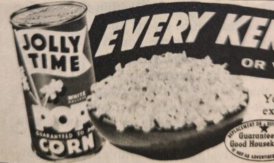Jolly Time Pop Corn Every Kernel Pops Vintage Print Ad 1955