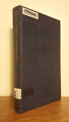 The Problem Of Embodiment: Some Contributions To A Phenomenology by R.M. Zaner