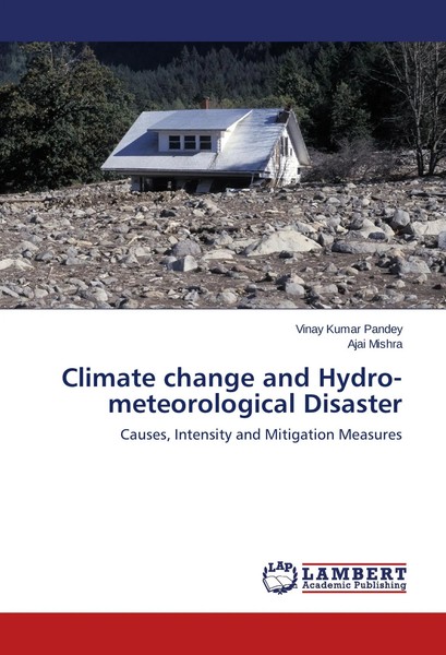 Climate Change And Hydro-Meteorological Disaster Vinay Kumar Pandey (U. A.) Buch-image