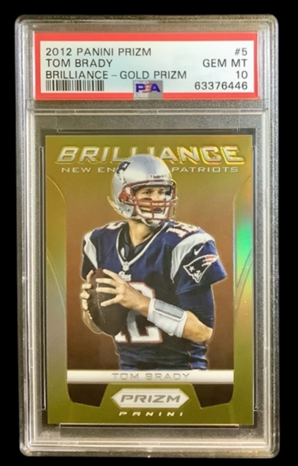 2012 panini prizm #5 tom brady; gold /10 brillance 1st insert PSA 10 HISTORIC