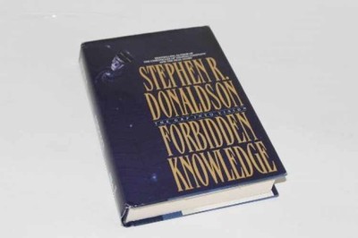 Forbidden Knowledge: The Gap - Hardcover, by Donaldson Stephen R. - Very Good z