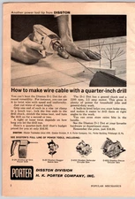 1962 Print Ad  Porter Disston Division Make a Wire Cable w Quarter Inch Drill