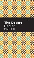 E. M. Hull | The Desert Healer | Buch | Englisch (2021) | Gebunden